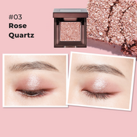 Twinkle Gemstone Glitter Eye Shadow 03 Rose Quartz + (CHOOSE YOUR EYE SHADOW)